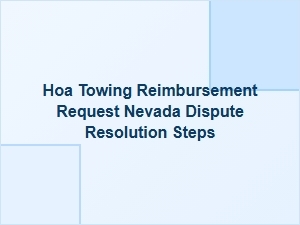 How to Request Hoa Towing Reimbursement in Nevada